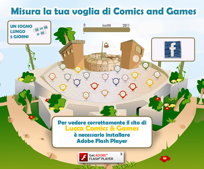 Per vedere correttamente il sito di Lucca Comics & Games è necessario installare Adobe Flash Player